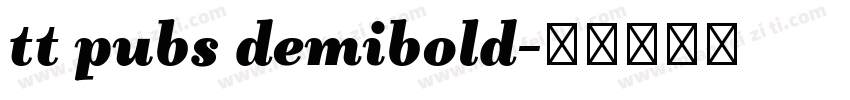 tt pubs demibold字体转换